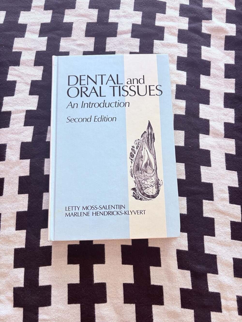 dental and oral tissues an introduction 2nd edition hardcover 1985